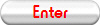 Enter